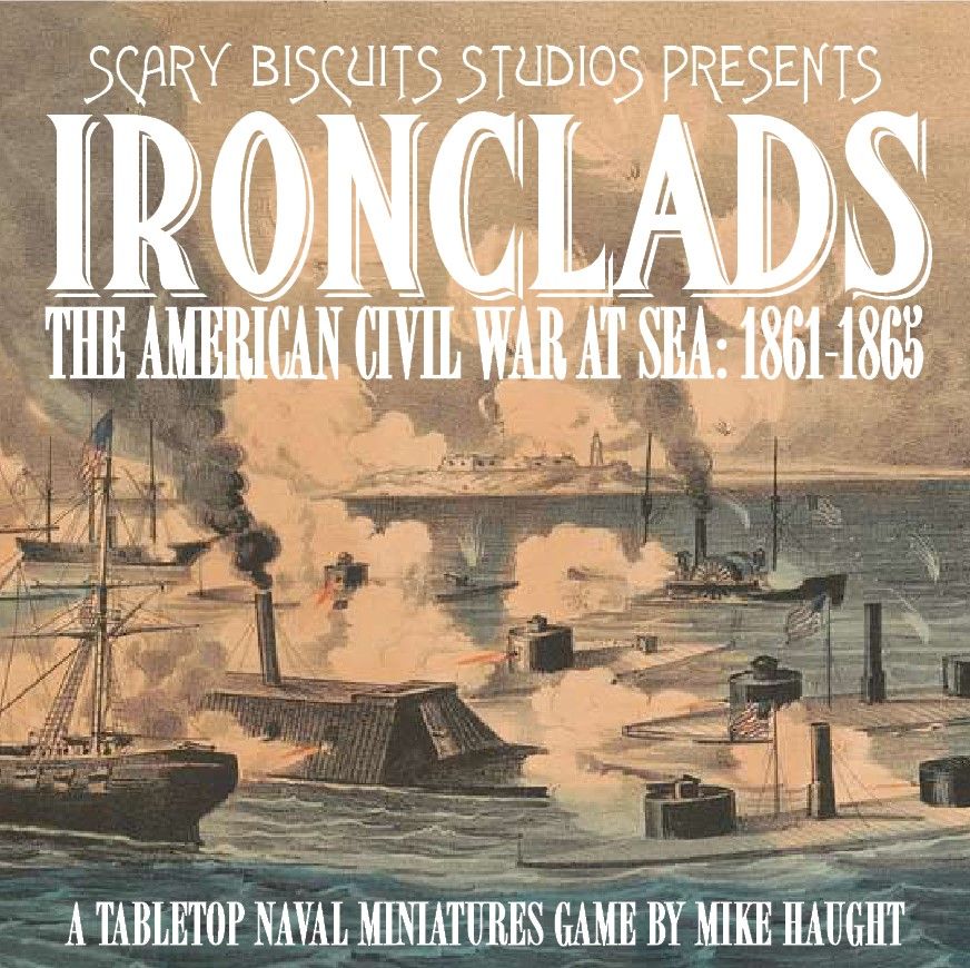 Ironclads: The American Civil War at Sea 1861-65