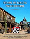 RPG Item: The Good The Bad and The Town of QuickRock