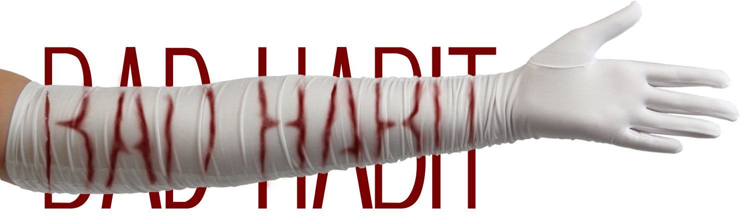 Bad Habit