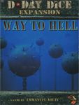 D-Day Dice (Second Edition): Way to Hell (2019)
