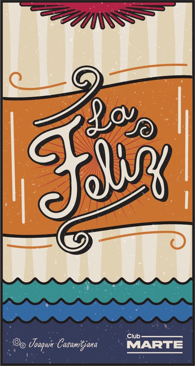 La Feliz