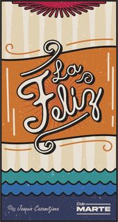 La Feliz