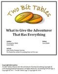 RPG Item: Two Bit Tables: What to Give the Adventurer Who has Everything