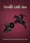'Orrible Little Men: Large-Skirmish Wargaming through the Ages