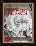 RPG Item: The Complete Post-Apocalyptic Scavenger's Field Guide