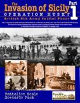The Invasion of Sicily: Part 1 – Operation Husky