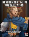 RPG Item: Neverember's Guide to Urbanization