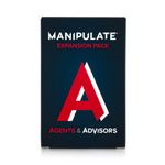 Manipulate: Agents & Advisors