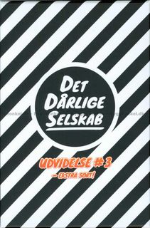 Det dårlige selskab: udvidelse #3 – Ekstra sort!
