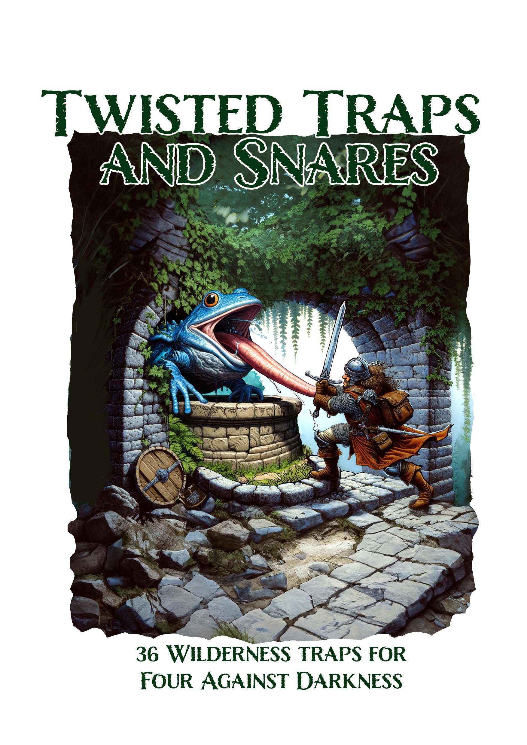 Twisted Traps and Snares: 36 Wilderness Traps for Four Against Darkness