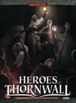 RPG Item: The Heroes of Thornwall (PF1)