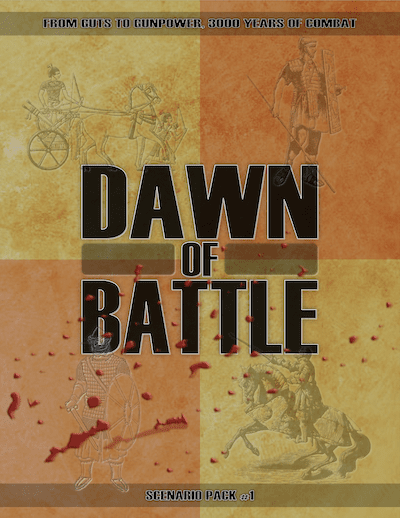 Dawn of Battle: Scenario Pack #1