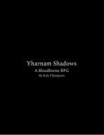 RPG Item: Yharnam Shadows - A Bloodborne RPG