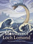 Monsters of Loch Lomond