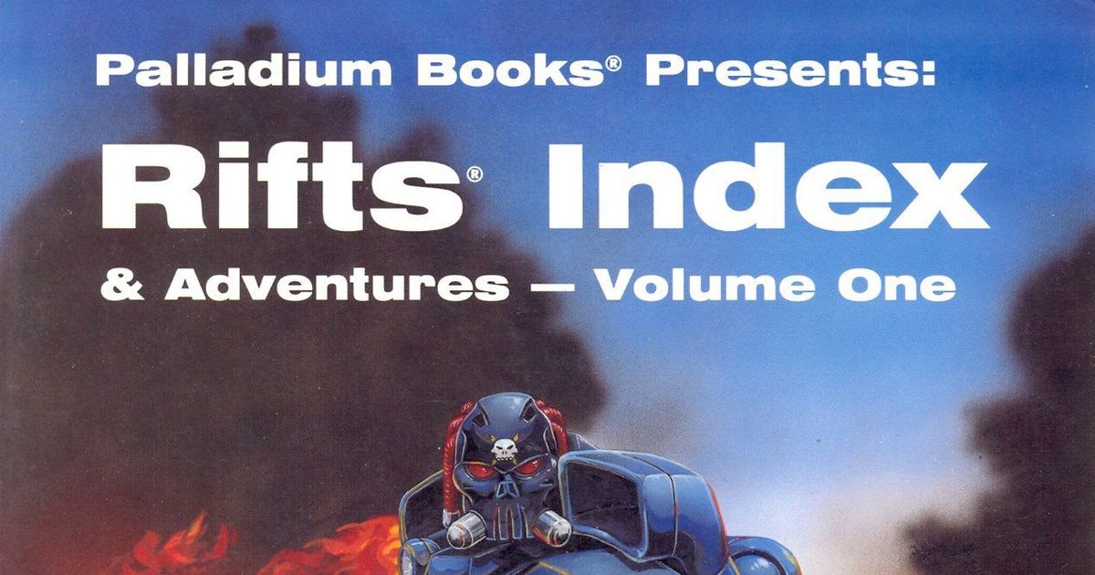 Rifts Index & Adventures: Volume One | RPG Item | RPGGeek