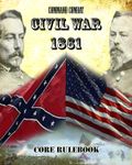 Board Game: Command Combat: Civil War 1861 – Core Rulebook