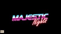 Video Game: Majestic Nights