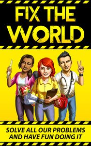 Fix the World