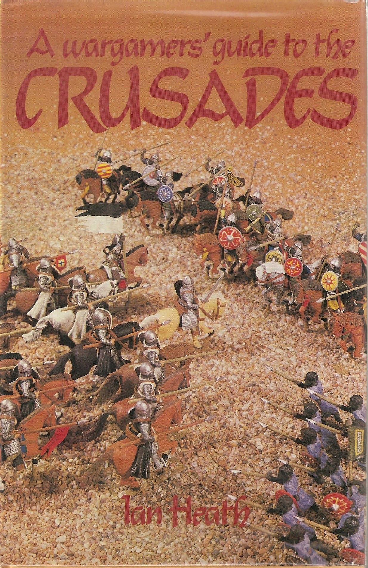 A Wargamers' Guide to the Crusades