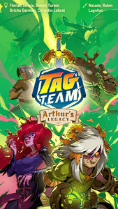 Tag Team: Arthur's Legacy