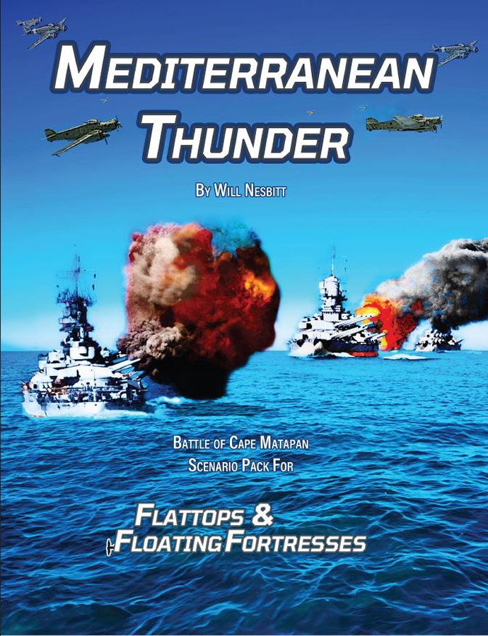 Flattops & Floating Fortresses: Mediterranean Thunder