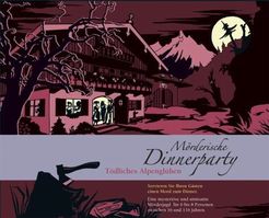 Mörderische Dinnerparty: Tödliches Alpenglühen