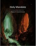 RPG Item: Holy Mandate Chapter 09: Grand Entrance