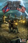 Board Game: The South Shall Rise Again