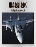 RPG Item: Warbirds Jet Age Sourcebook