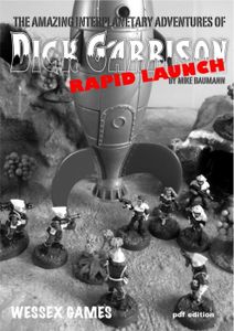 Dick Garrison: Rapid Launch