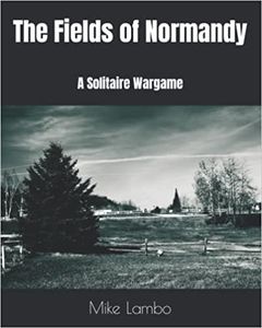 The Fields Of Normandy: A Solitaire Wargame box art