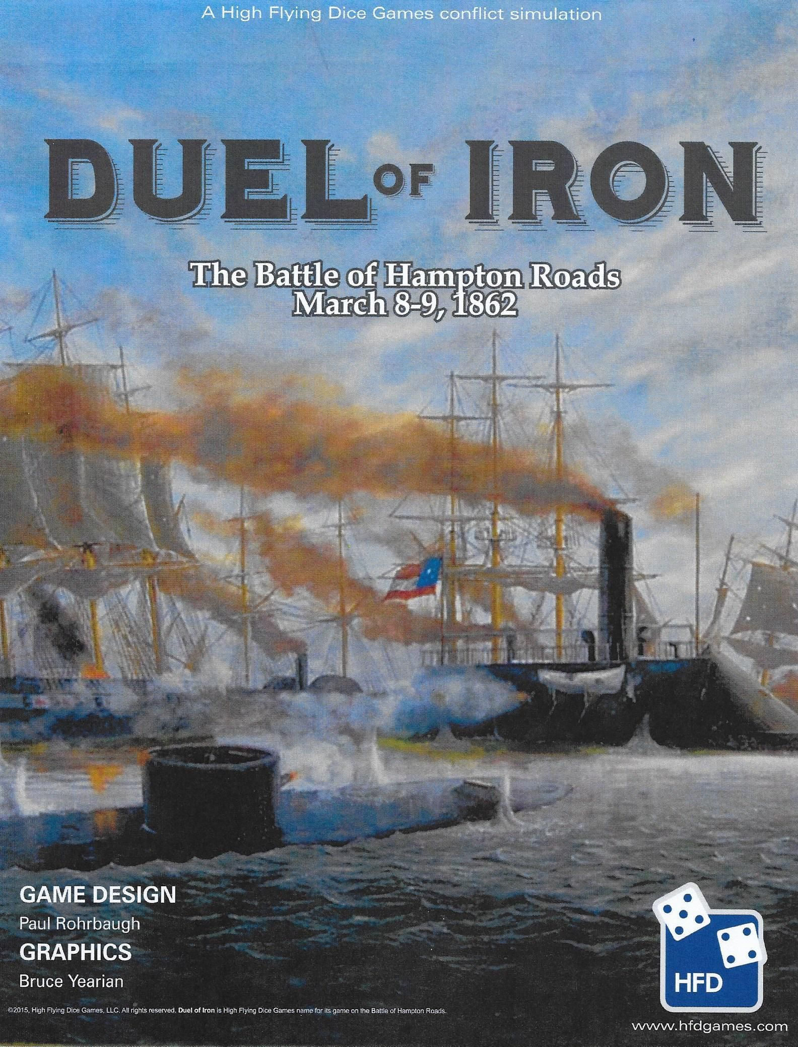 Duel of Iron: The Battle of Hampton Roads, March 8th and 9th, 1862