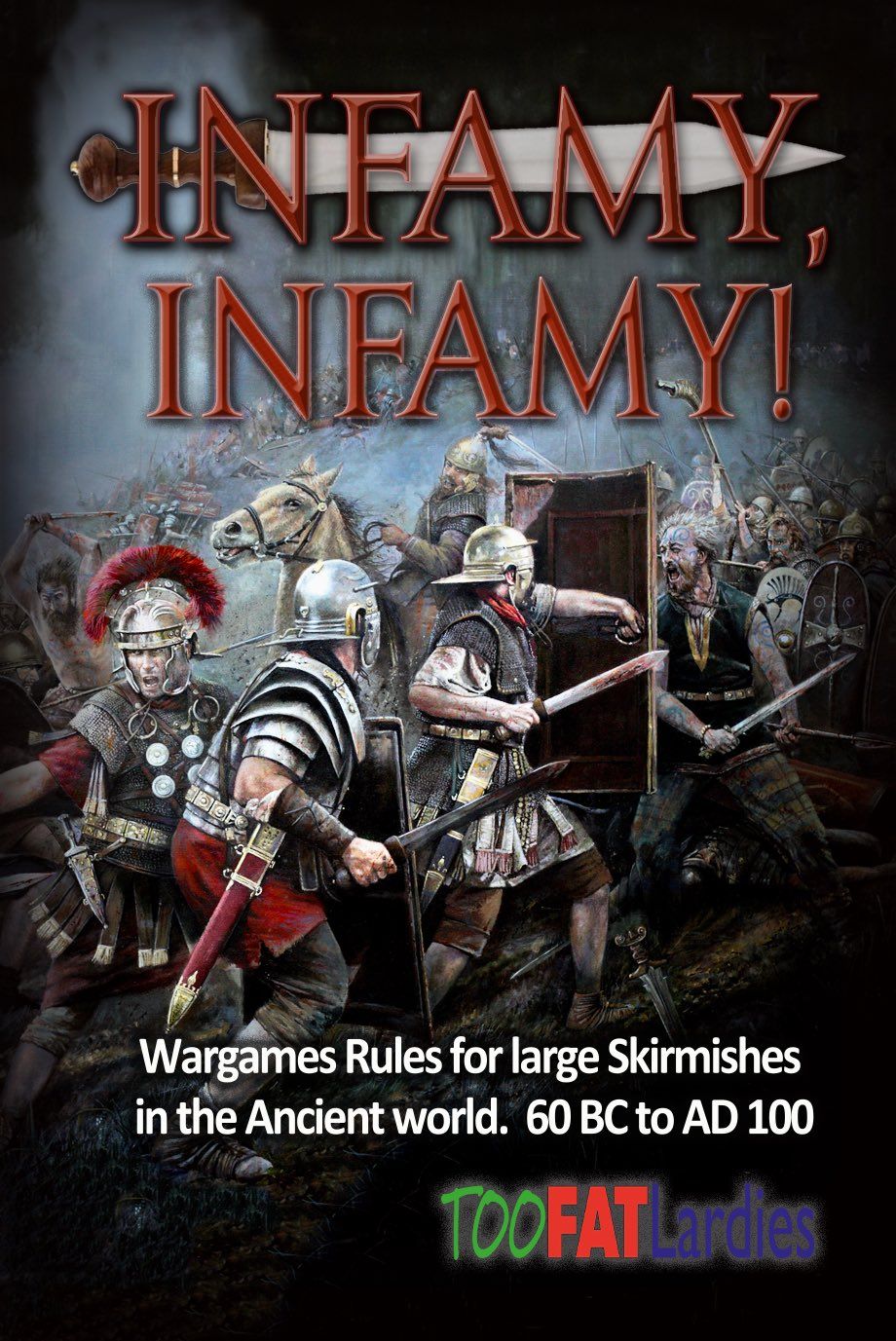 Infamy, Infamy!