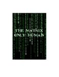 RPG Item: The Matrix: Only Human