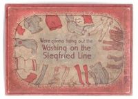 We're gonna hang out the Washing on the Siegfried Line