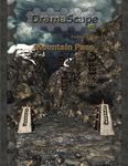 RPG Item: DramaScape Fantasy Volume 017: Mountain Pass