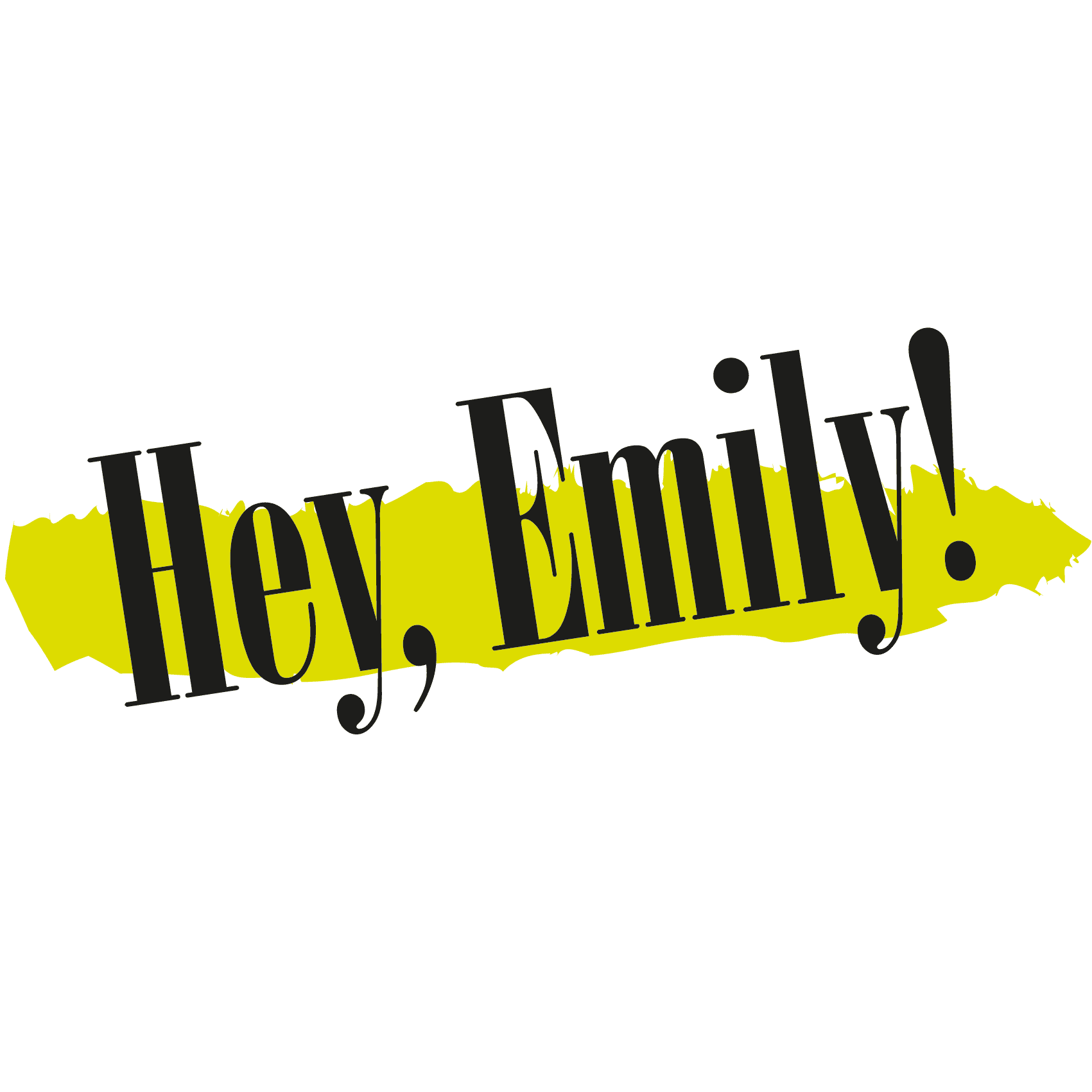 Hey, Emily!