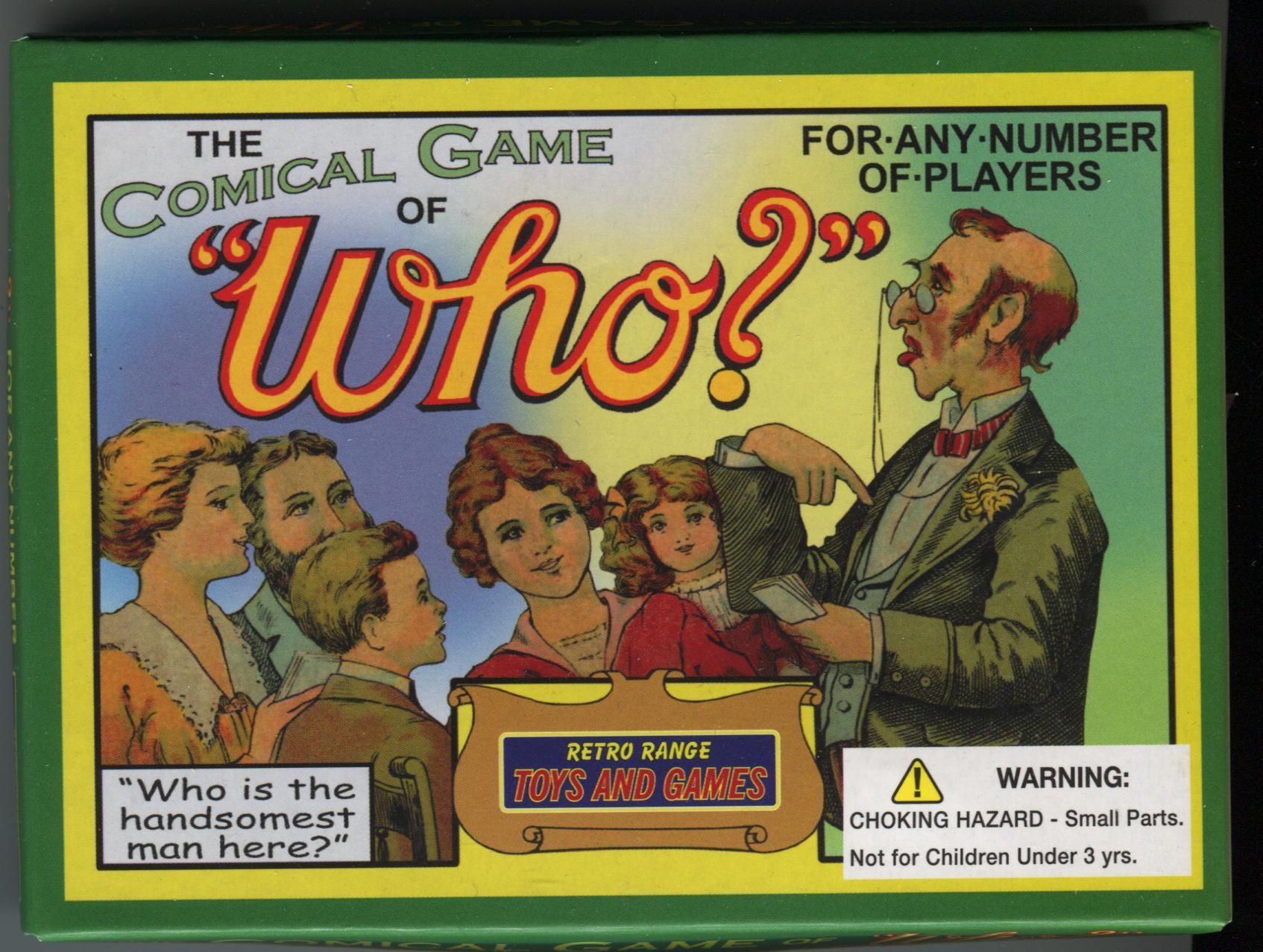 The Comical Game of Who?