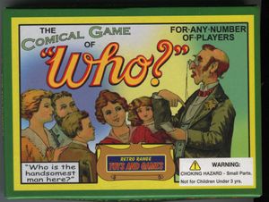 The Comical Game of Who?