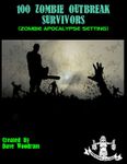 RPG Item: 100 Zombie Outbreak Survivors
