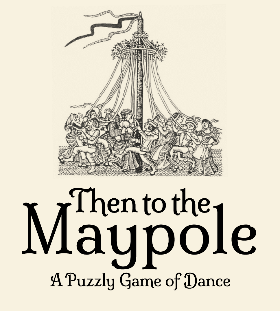 Then to the Maypole