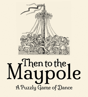 Then to the Maypole