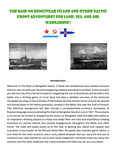 The Raid on Bengstkar Island and other Baltic Front Adventures for Land, Sea, and Air Wargaming!