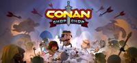 Video Game: Conan Chop Chop