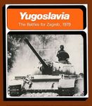 Yugoslavia: The Battles for Zagreb, 1979