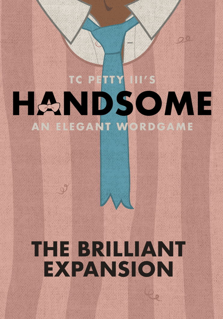 Handsome: The Brilliant Expansion