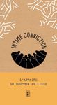 Intime Conviction n°3: L'Affaire du bouchon de Liège
