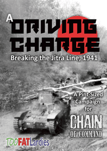 A Driving Charge: Breaking the Jitra Line, 1941