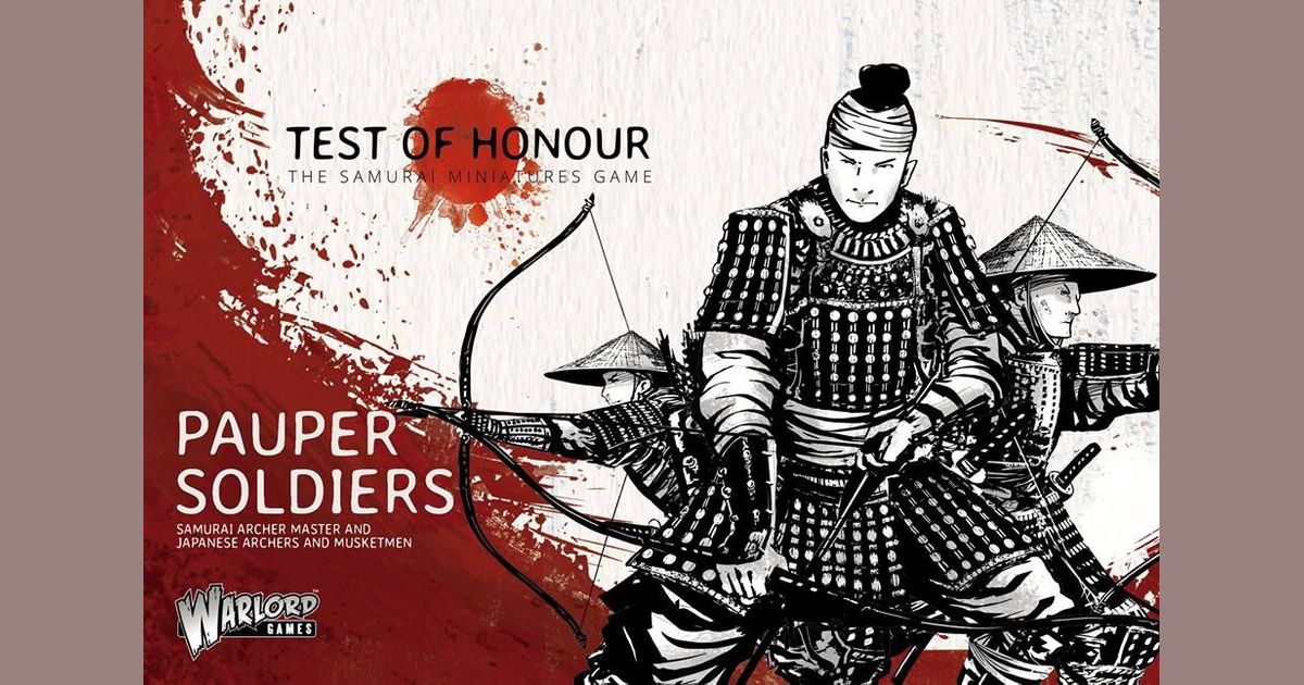 PAUPER SOLDIERS WARLORD GAMES TEST OF HONOUR 