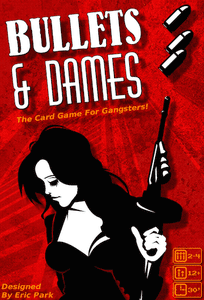 Bullets & Dames
